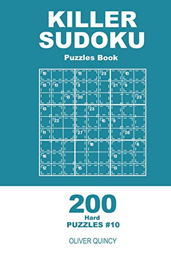 Killer Sudoku - 200 Hard Puzzles 9x9 (Volume 10)