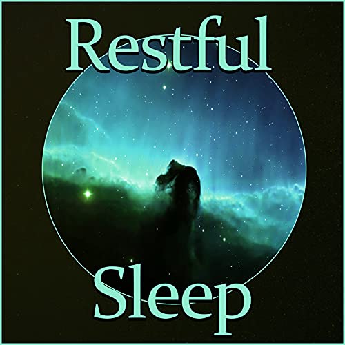 Amazon Music Unlimited Best Sleep Music Academy 『Restful Sleep