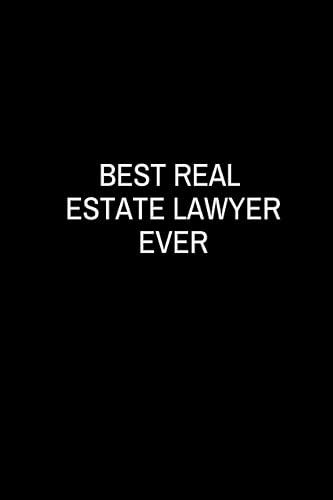 Real Estate Lawyer Gifts: Lined Notebook, Funny Real Estate Lawyer Gifts Appreciation, Present for Lawyers