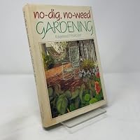 No-Dig, No-Weed Gardening