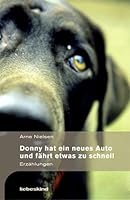 Donny hat ein neues Auto und fährt etwas zu schnell. 3935890184 Book Cover
