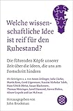reifen john linz salzburgerstraße  Welche wissenschaftliche Idee ist reif für den Ruhestand?: Die führenden Köpfe unserer Zeit über die Ideen, die uns am Fortschritt hindern