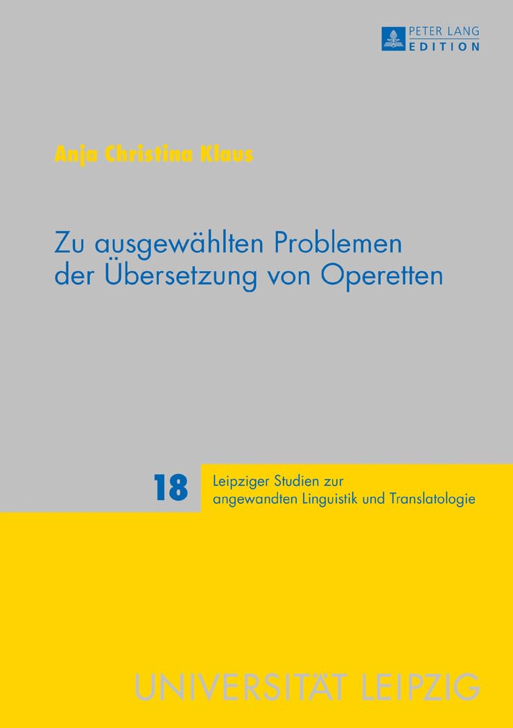 Essai Zu Ausgewaehlten Problemen Der Uebersetzung Von Operetten de musicologie allemande