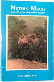Paperback Nuthin' Much (The life of an Applachian family) Book