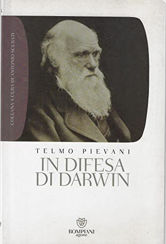 In difesa di Darwin. Piccolo bestiario dell'antievoluzionismo all'italiana