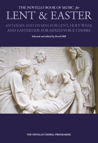 The Novello Book of Music for Lent & Easter: SATB (SATB)