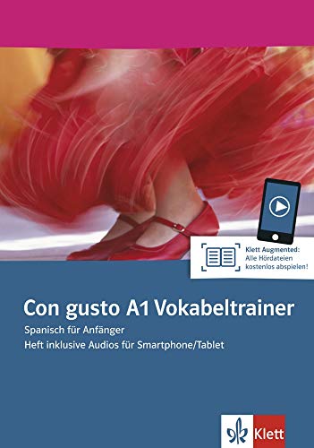 Con gusto A1 Vokabeltrainer: Spanisch für Anfänger. Heft inklusive Audios für Smartphone/Tablet Con gusto A1 Vokabeltrainer: Spanisch für Anfänger. Heft inklusive Audios für Smartphone/Tablet