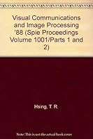 Visual Communications and Image Processing '88: Third in a Series 081940036X Book Cover