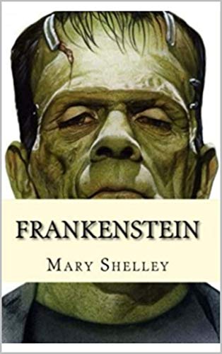 Frankenstein (English Edition)