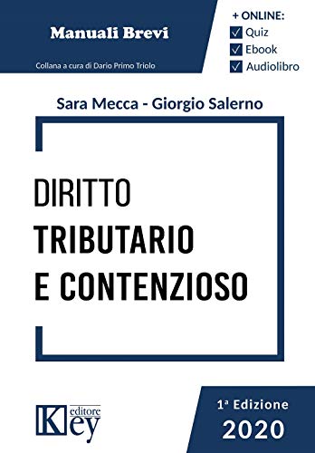 Télécharger Diritto tributario e contenzioso (Esame avvocato OK - Manuali Brevi) (Italian Edition) Gratuit