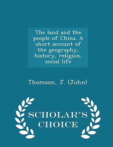 The Land and the People of China. a Short Accou... 1296303632 Book Cover