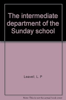 Hardcover The intermediate department of the Sunday school Book