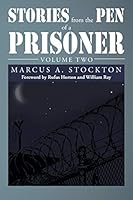 Stories From The Pen of a Prisoner: Volume Two 1499082800 Book Cover