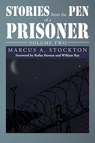 Stories From The Pen of a Prisoner: Volume Two
