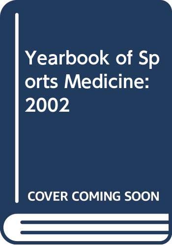 Yearbook of Sports Medicine: 2002