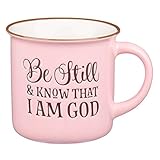 Christian Art Gifts Be Still and Know Pink Camp Style Coffee Mug, Psalm 46:10 Ceramic, 13oz