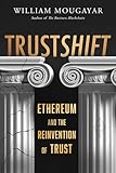 TRUSTSHIFT: Ethereum and the Reinvention of Trust