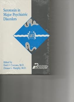Hardcover Serotonin in Major Psychiatric Disorders (Progress in Psychiatry) Book