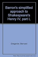 Barron's simplified approach to Shakespeare's Henry IV, part I, B0006BLQZ6 Book Cover