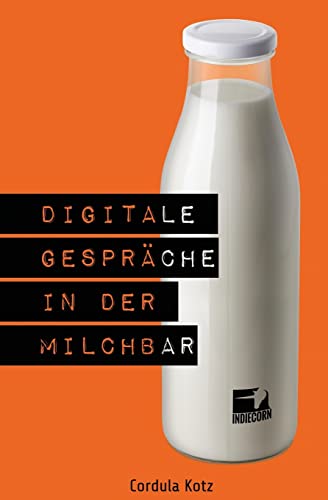 Digitale Gespräche in der Milchbar [German] 1512022969 Book Cover