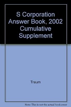 Hardcover S Corporation Answer Book, 2002 Cumulative Supplement Book