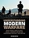 Understanding Modern Warfare