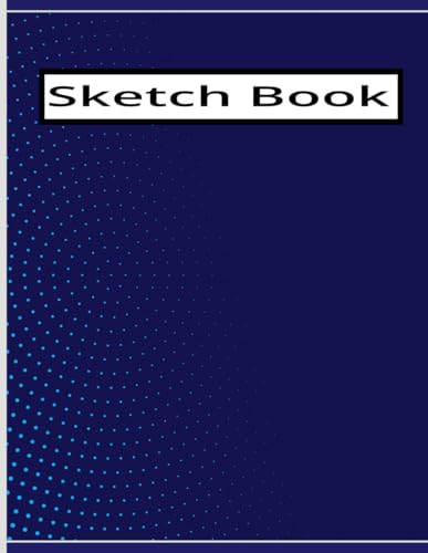 Sketch Book [AFLOAD 28]: Notebook for Drawings, Painting, Sketching or Dooling