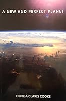 A New and Perfect Planet 1631925512 Book Cover