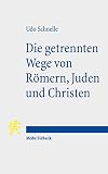 Die getrennten Wege von Römern, Juden und Christen: Religionspolitik im 1. Jahrhundert n. Chr.
