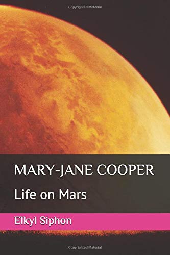 MARY-JANE COOPER: Life on Mars