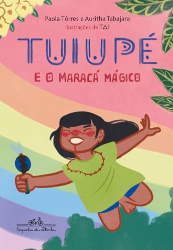 Tuiupé e o maracá mágico
