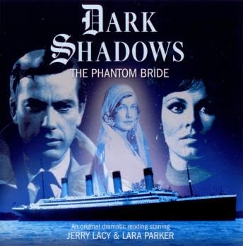 Dark Shadows 33: The Phantom Bride - Big Finish Productions Podcast Por  arte de portada