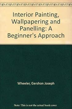 Hardcover Interior painting, wallpapering, and paneling;: A beginner's approach Book