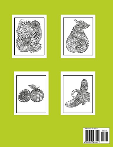 Fruits Coloring Book For Adults: This Book For An Adults With Fruits Collection, Stress Remissive An