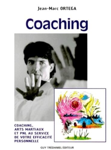 livre Coaching : Arts martiaux et PNL au service de votre efficacité personnelle
