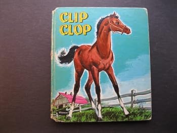 Hardcover Clip Clop (Tell-a-Tale) Book