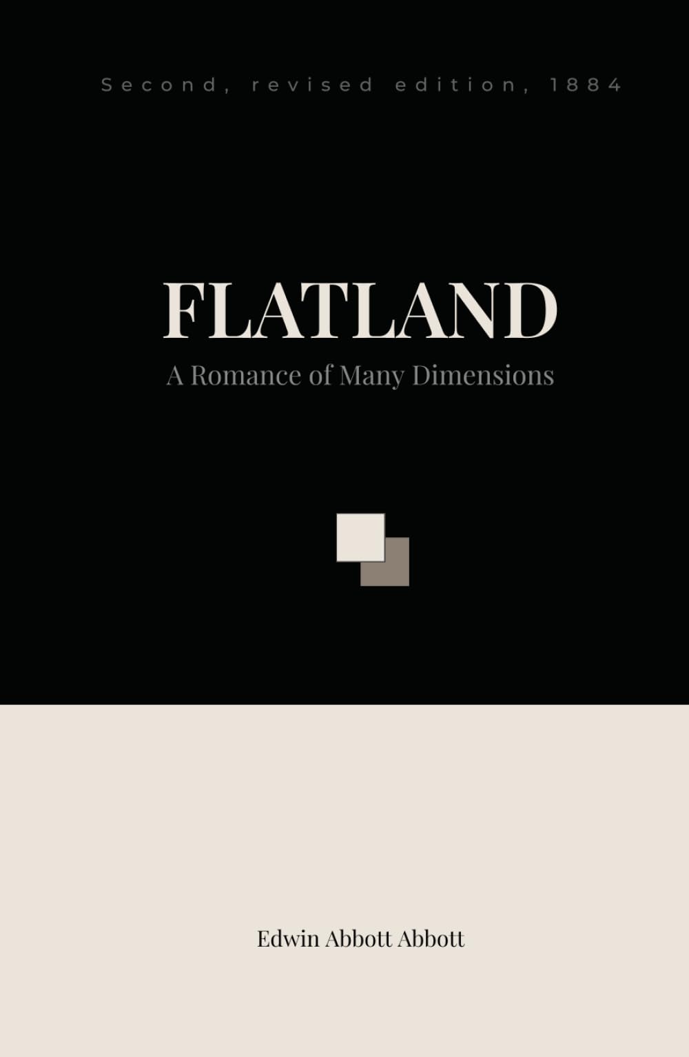 Flatland: A Romance of Many Dimensions