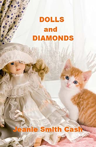 Dolls and Diamonds: . (Heaking hearts Series)