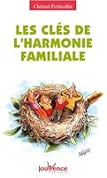 les cles de l'harmonie familiale 2883533873 Book Cover
