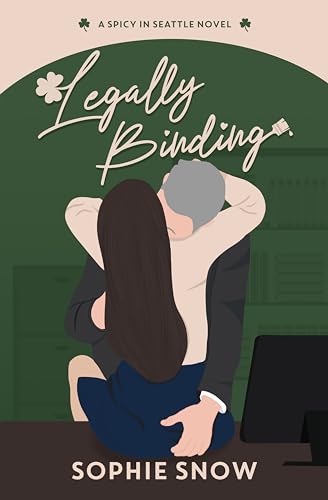 Legally Binding (Spicy in Seattle Book 1)