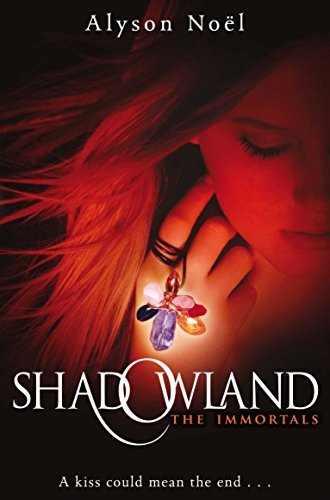 Shadowland (The Immortals, Book 3) 0330537571 Book Cover