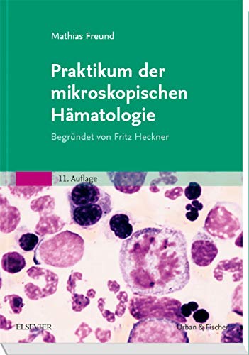 Praktikum der mikroskopischen Hämatologie