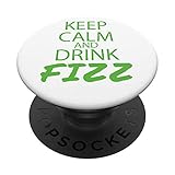 Keep Calm and Drink Fizz - Arbonne PopSockets PopGrip: Swappable Grip for Phones & Tablets