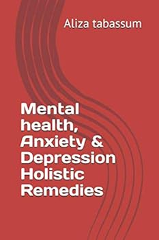 Paperback Mental health, Anxiety & Depression Holistic Remedies Book