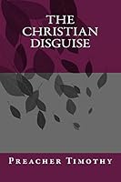 The Christian Disguise 1518770398 Book Cover
