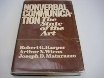 Hardcover Nonverbal Communication: The State of the Art (Wiley Series on Personality Processes) Book