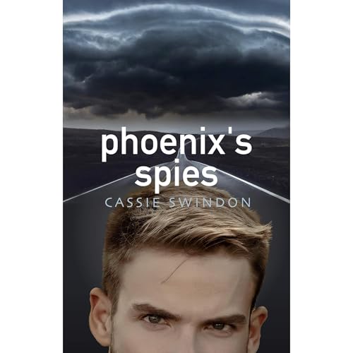 Phoenix's Spies by Cassie Swindon episode artwork