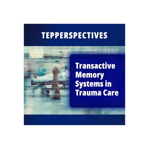 "Who Knows What" in Emergency Teams Can Improve Outcomes for Trauma Patients