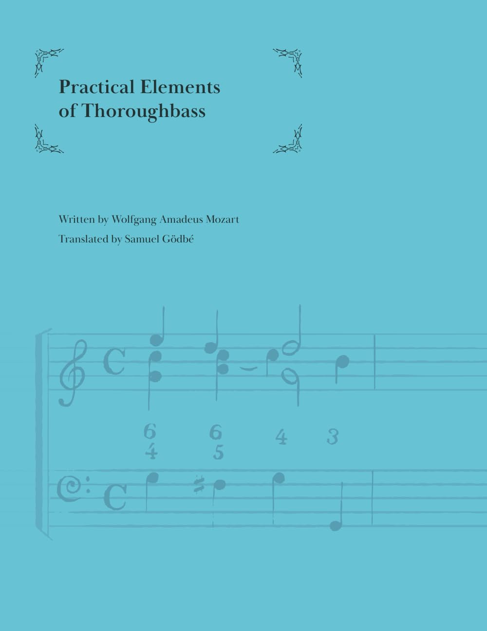 Mozart's Practical Elements of Thoroughbass édition étude historique musique