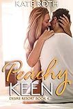 Peachy Keen (Desire Resort Book 3) (English Edition)